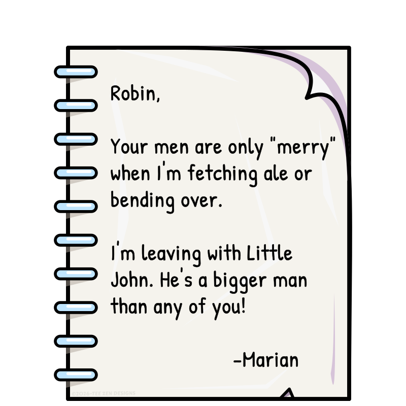 The Maid Marian - Robin Hood Breakup